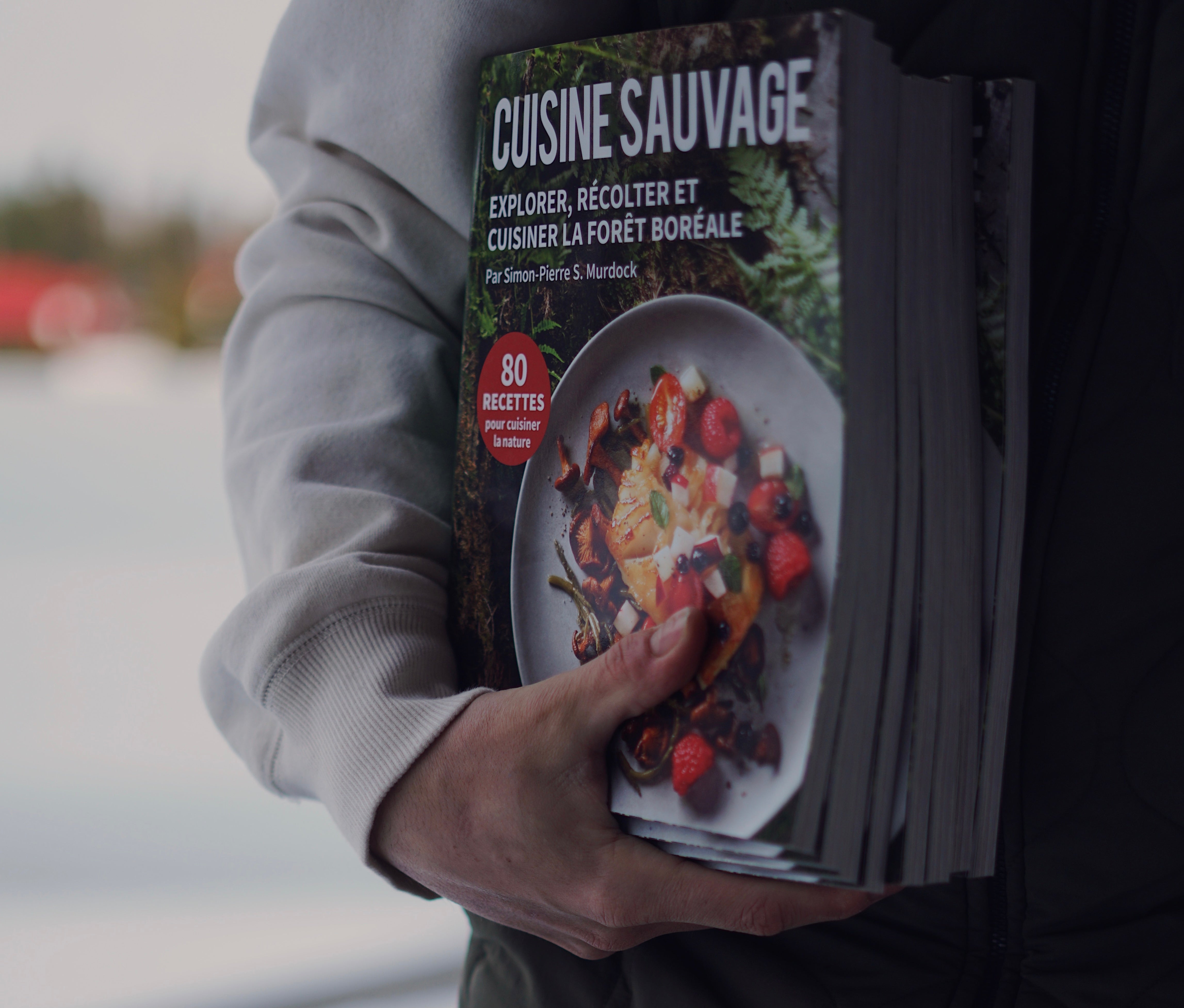 Cuisine Sauvage : explorer, récolter et cuisiner la forêt boréale
